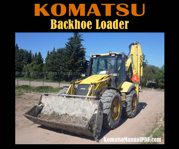 Komatsu Backhoe Loader WB97S-2 Service Manual PDF