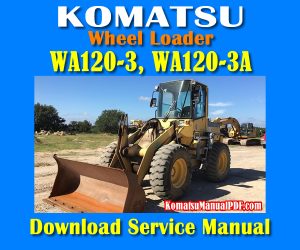 Komatsu Wheel Loader WA120-3 WA120-3A Service Manual PDF