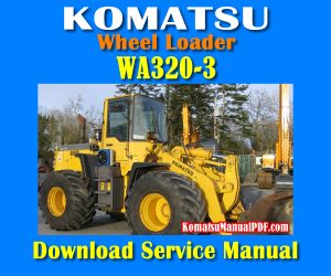 Komatsu Wheel Loader WA320-3 Service Manual PDF